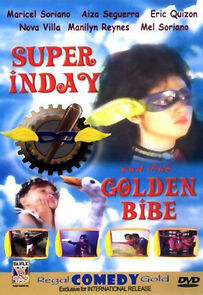 Watch Super Inday and the Golden Bibe