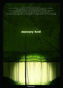 Watch Mercury Bird (Short 2010)