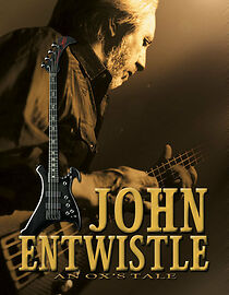 Watch An Ox's Tale: The John Entwistle Story