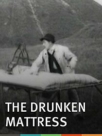 Watch The Drunken Mattress (Short 1906)