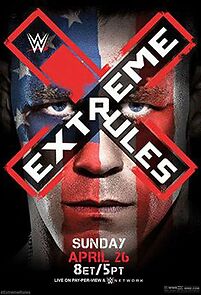 Watch WWE Extreme Rules (TV Special 2015)