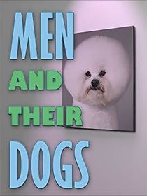 Watch Men and Their Dogs