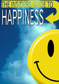 Watch The Insiders Guide to Happiness