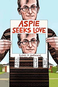 Watch Aspie Seeks Love