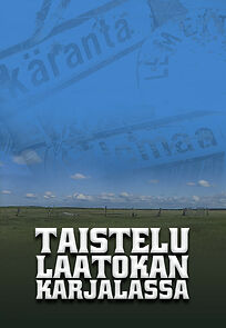 Watch Taistelu Laatokan Karjalassa