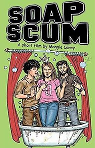 Watch Soap Scum