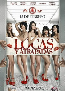 Watch Locas y Atrapadas