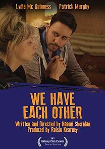 Watch We Have Each Other