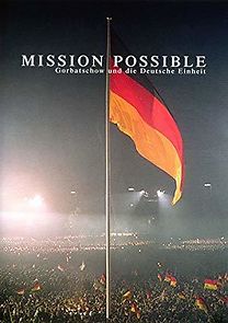 Watch Gorbatschow und die deutsche Einheit