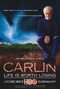 Watch George Carlin: Life Is Worth Losing