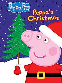 Watch Peppa Pig: Peppa's Christmas