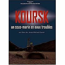 Watch Kursk: A Submarine in Troubled Waters