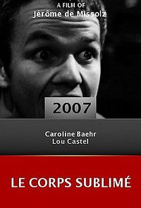 Watch Le corps sublimé