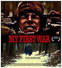Watch My First War