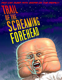 Watch Trail of the Screaming Forehead